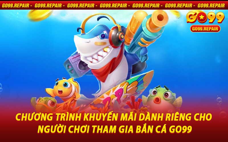 Bắn Cá Go99